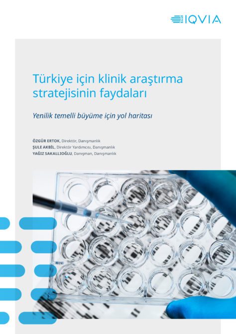 Türkiye İçin Klinik Araştırma Stratejisinin Faydaları raporu