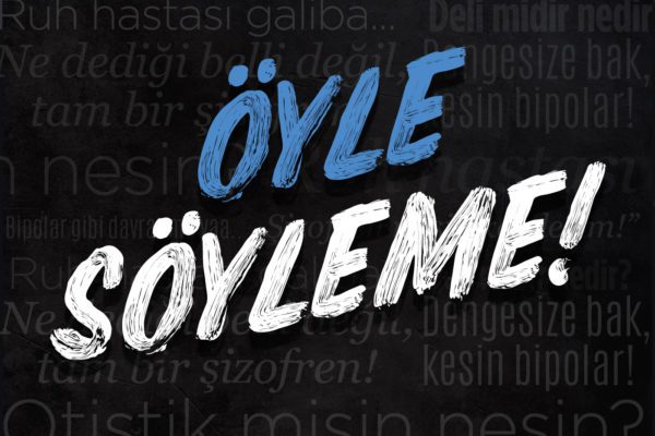 AİO Medikal Direktörlüğü, 30 Mart Dünya Bipolar Günü’nde “Öyle Söyleme” hareketinin önemine ve tedavi kadar önemli olduğuna dikkat çekti...