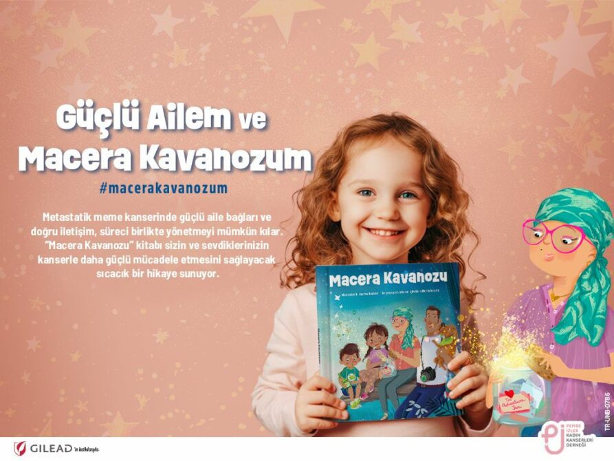 Metastatik meme kanseri (mMK) tanısı alan kadınların ve ailelerinin bu zorlu süreçte psikososyal olarak desteklenmesi amacıyla “Güçlü Ailem” kampanyası başlatıldı. Toplumda farkındalık yaratacak ve mMK ile yaşayan ailelere rehber olabilecek bilgilendirici pek çok içeriğin paylaşılacağı “Güçlü Ailem” kampanyası, “Macera Kavanozu” isimli kitap tanıtımıyla start verdi.